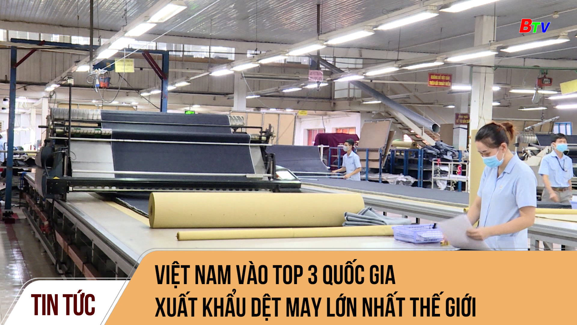 Việt Nam vào top 3 quốc gia xuất khẩu dệt may lớn nhất thế giới